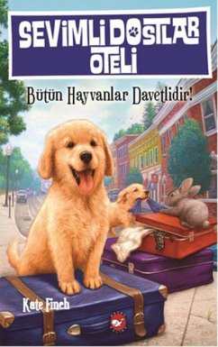 Cover Sevimli Dostlar Oteli 1 - Bütün Hayvanlar Davetlidir