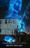 The Electric Swordsman's Journey The Electric Swordsman's Journey