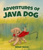 Adventures of Java Dog (eBook, ePUB) Adventures of Java Dog (eBook, ePUB)