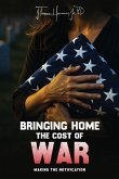 Bringing Home the Cost of War