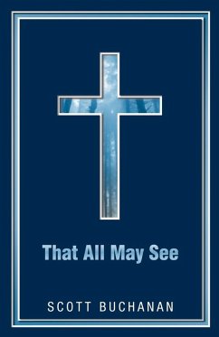 That All May See - Buchanan, Scott