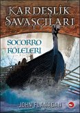 Kardeslik Savascilari 4 - Socorro Köleleri Kardeslik Savascilari 4 - Socorro Köleleri