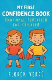 MY FIRST CONFIDENCE BOOK MY FIRST CONFIDENCE BOOK