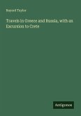Travels in Greece and Russia, with an Excursion to Crete