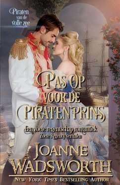 Pas op voor de piratenprins - Wadsworth, Joanne