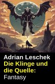 Die Klinge und die Quelle: Fantasy (eBook, ePUB)