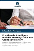 Emotionale Intelligenz und die Führungsrolle von Grundschulleitern