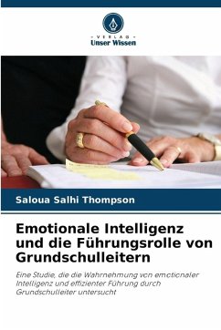 Cover Emotionale Intelligenz und die Führungsrolle von Grundschulleitern