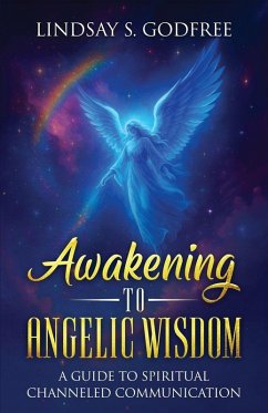 Cover Awakening to Angelic Wisdom