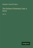 The Duchess of Rosemary Lane. A Novel