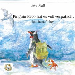 Pinguin Paco hat es voll verpatscht - Belle, Mira