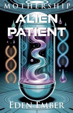 Alien Patient - Ember, Eden