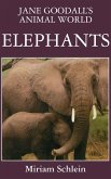 Jane Goodall's Animal World Elephants