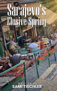 Cover Sarajevo's Elusive Spring