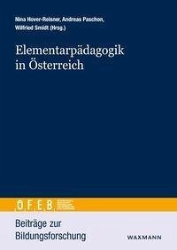 Cover Elementarpädagogik in Österreich - Entwicklungen und Herausforderungen