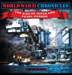 World War II Chronicles-The Rise of Japan and Pearl Harbor