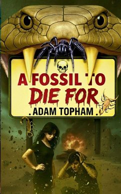 A Fossil to Die For - Topham, Adam