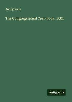 The Congregational Year-book. 1881 - Anonymous