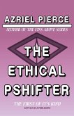 The Ethical Pshifter