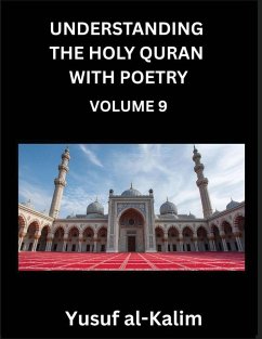 Cover Understanding the Holy Quran with Poetry (Part 8)- Quranic Wisdom, Cultural Richness, and the Path to Enlightenment