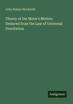Cover Theory of the Moon's Motion. Deduced from the Law of Universal Gravitation