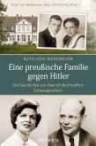 Eine preußische Familie gegen Hitler