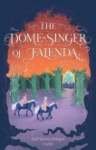 The Dome-Singer of Falenda