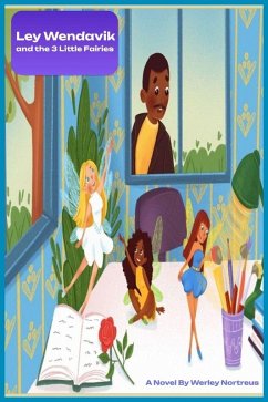 Cover Ley Wendavik and the 3 Little Fairies