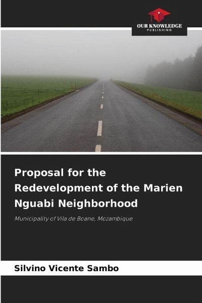 Proposal for the Redevelopment of the Marien Nguabi Neighborhood Proposal for the Redevelopment of the Marien Nguabi Neighborhood