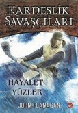 Kardeslik Savascilari 6 - Hayalet Yüzler Kardeslik Savascilari 6 - Hayalet Yüzler