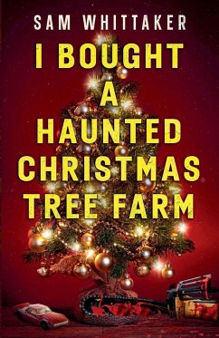 Cover I Bought a Haunted Christmas Tree Farm