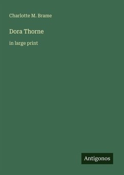 Dora Thorne - Brame, Charlotte M.