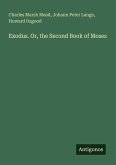 Exodus. Or, the Second Book of Moses