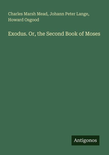 Exodus. Or, the Second Book of Moses