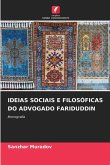 IDEIAS SOCIAIS E FILOSÓFICAS DO ADVOGADO FARIDUDDIN IDEIAS SOCIAIS E FILOSÓFICAS DO ADVOGADO FARIDUDDIN