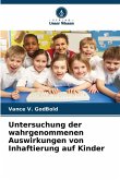 Untersuchung der wahrgenommenen Auswirkungen von Inhaftierung auf Kinder