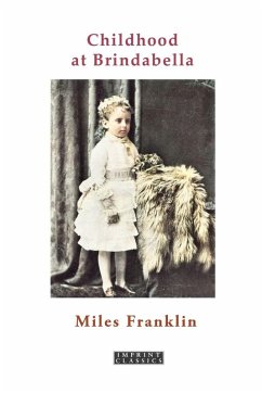 Childhood at Brindabella - Franklin, Miles