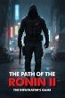 The Path of the Ronin II - Bild 1