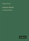 Londoner Skizzen