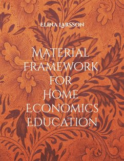 Material Framework for Home Economics Education - Larsson, Elina