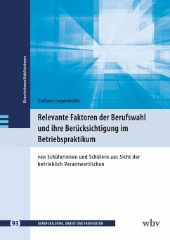 Cover Relevante Faktoren der Berufswahl und ihre Berücksichtigung im Betriebspraktikum