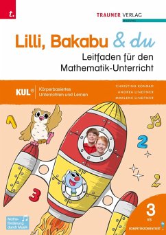 Lilli, Bakabu & du, Leitfaden für den Mathematik-Unterricht 3 VS - Konrad, Christina; Lindtner, Andrea; Lindtner, Marlene