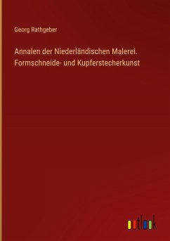 Cover Annalen der Niederländischen Malerei. Formschneide- und Kupferstecherkunst