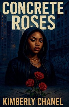 Concrete Roses - Chanel, Kimberly
