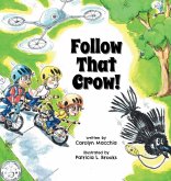 Follow That Crow!
