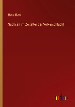 Cover Sachsen im Zeitalter der Völkerschlacht