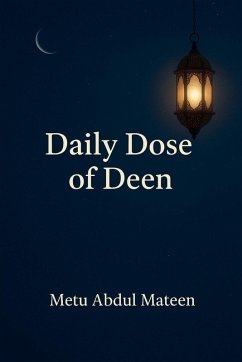 Daily Dose of Deen - Mateen, Metu Abdul