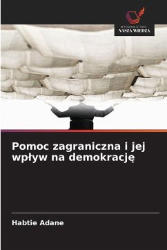 Cover Pomoc zagraniczna i jej wp¿yw na demokracj¿