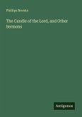The Candle of the Lord, and Other Sermons