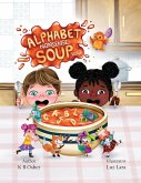 Alphabet Nonsense Soup Volume 1 Alphabet Nonsense Soup Volume 1